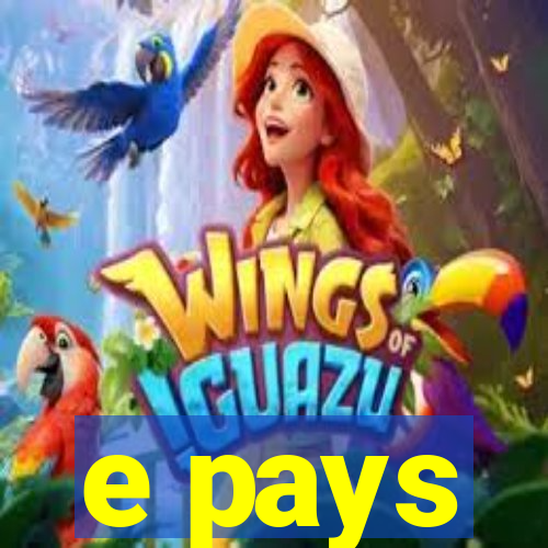 e pays